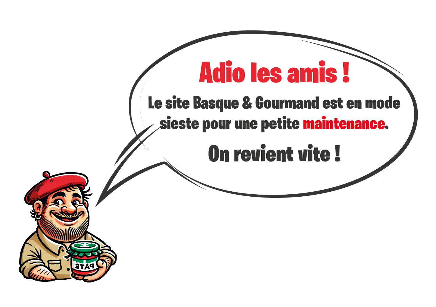 BasqueGourmand_Maintenance